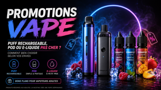 Promotions vape avec puff rechargeable pod et e-liquide pas cher pour vapoteurs adultes