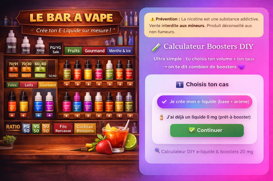 Bar à Vape DIY : crée ton e-liquide + calculateur
